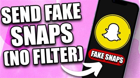 send fake snaps on snapchat.